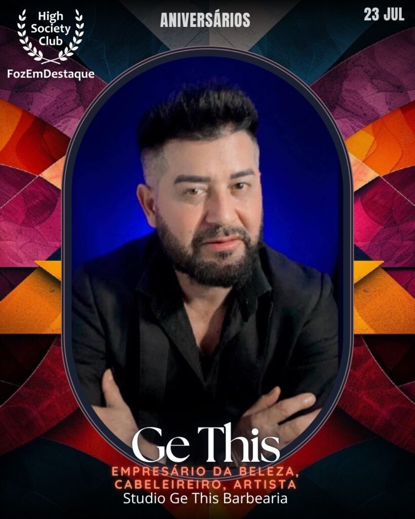 Ge This	
Empresário Da Beleza, Cabeleireiro, Artista
Studio Ge This Barbearia
aniversariantes HighSocietyClub 23/07/2025

