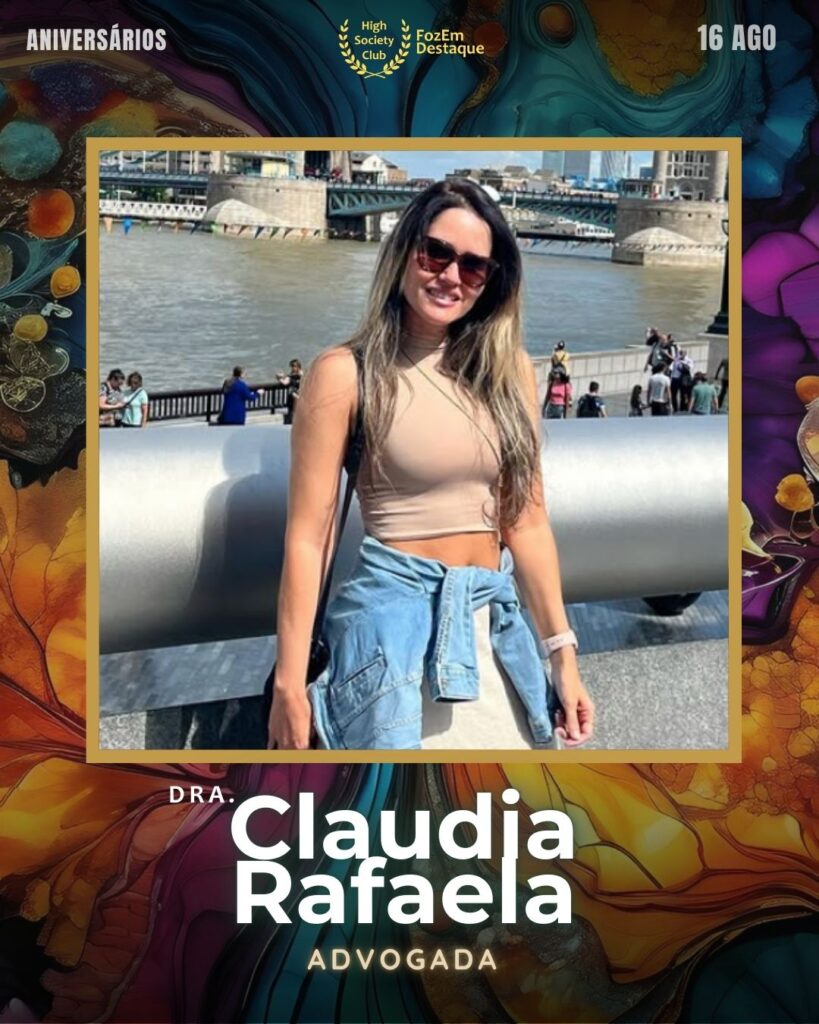 (Dra.) Claudia Rafaela
Advogada
aniversariantes HighSocietyClub