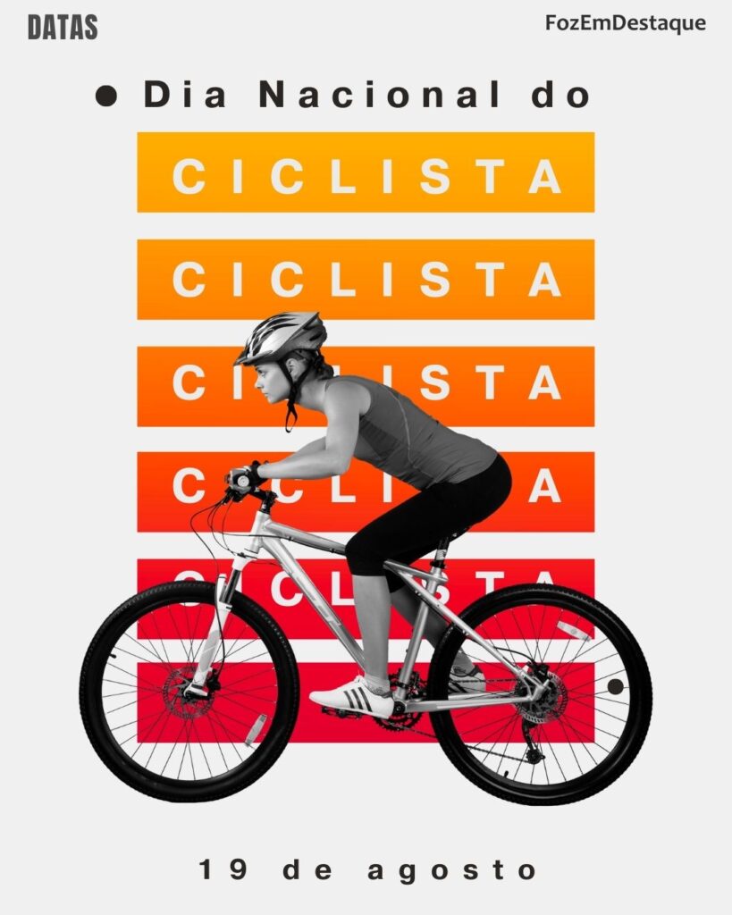 Dia Nacional do Ciclista
Datas Comemorativas 19 Agosto: As Lições e Reflexões de Hoje
FozEmDestaque