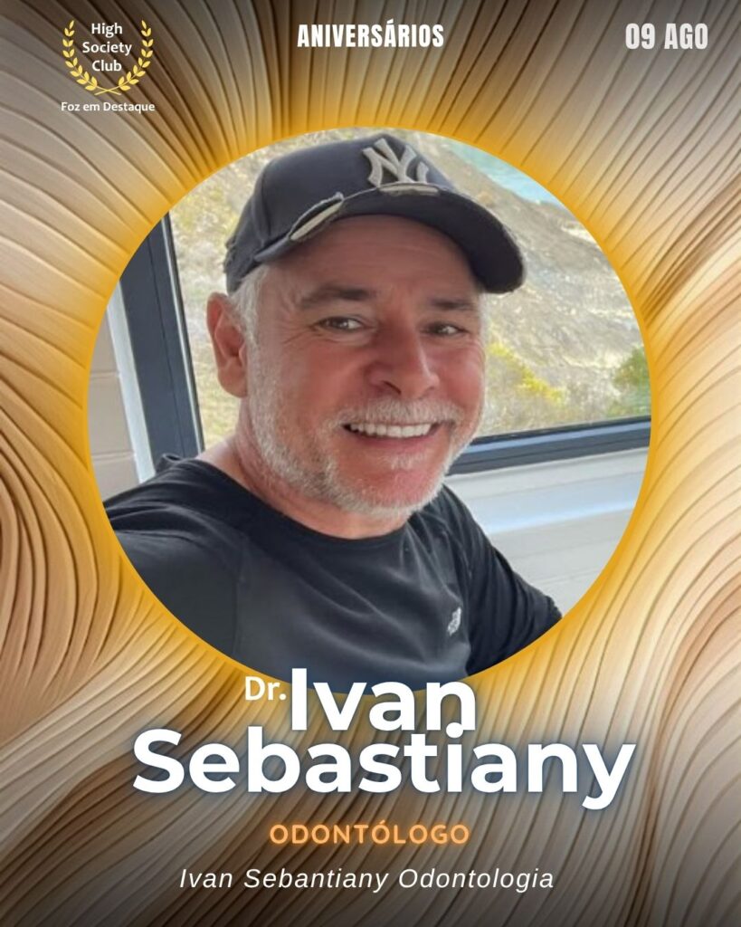 Ivan Sebastiany
Odontólogo
aniversariantes HighSocietyClub