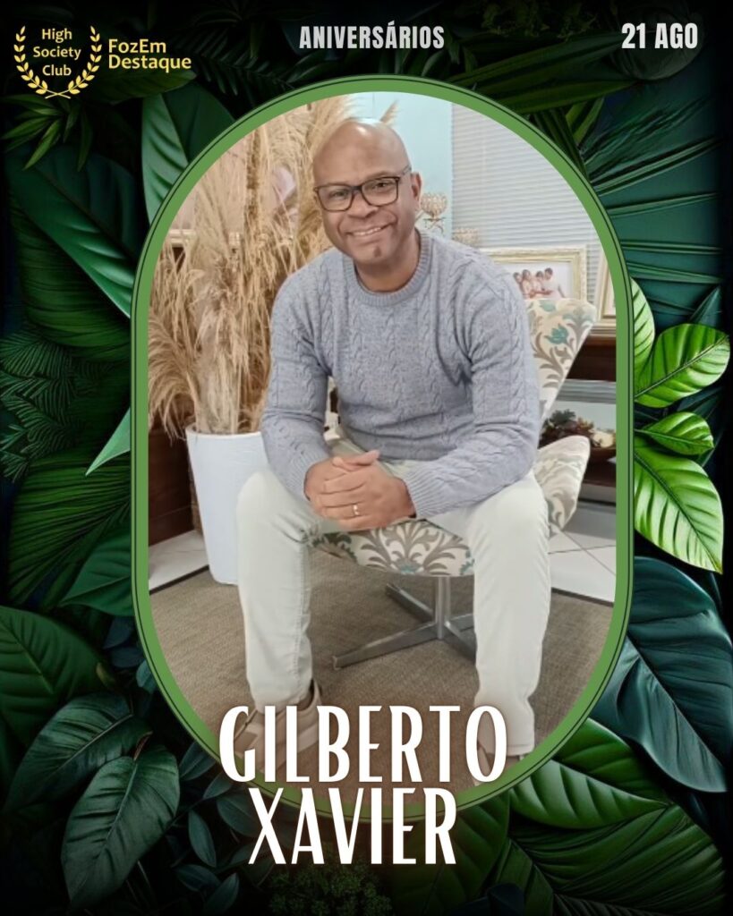 Gilberto Xavier	
aniversariantes 21 de agosto