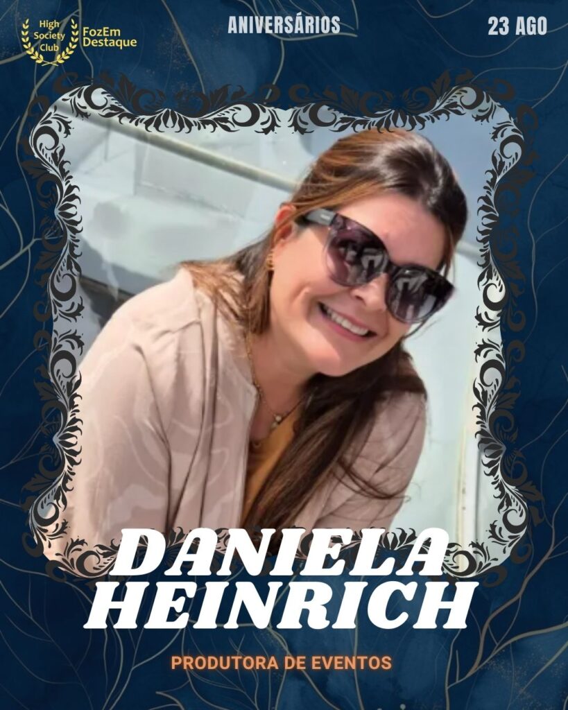 Daniela Heinrich
Produtora de Eventos
