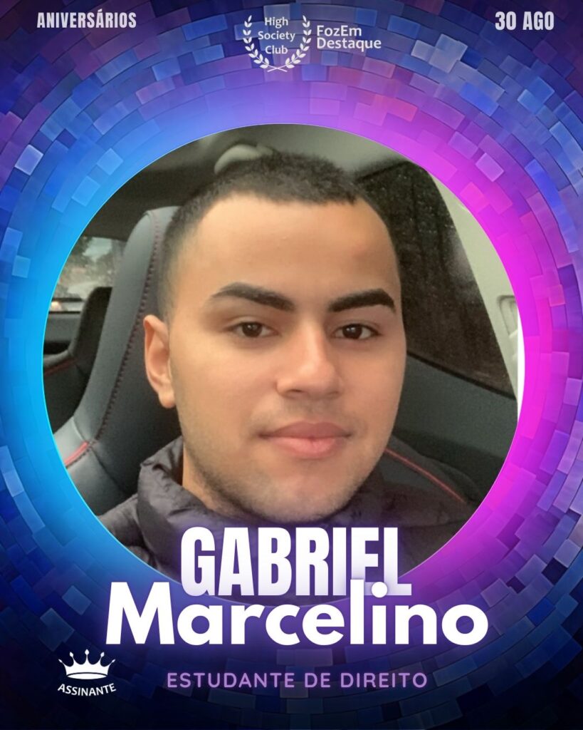 Gabriel Marcelino
Estudante de Direito
HighSocietyClub FozEmDestaque