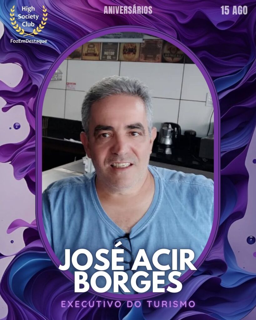 José Acir Borges
Executivo do Turismo