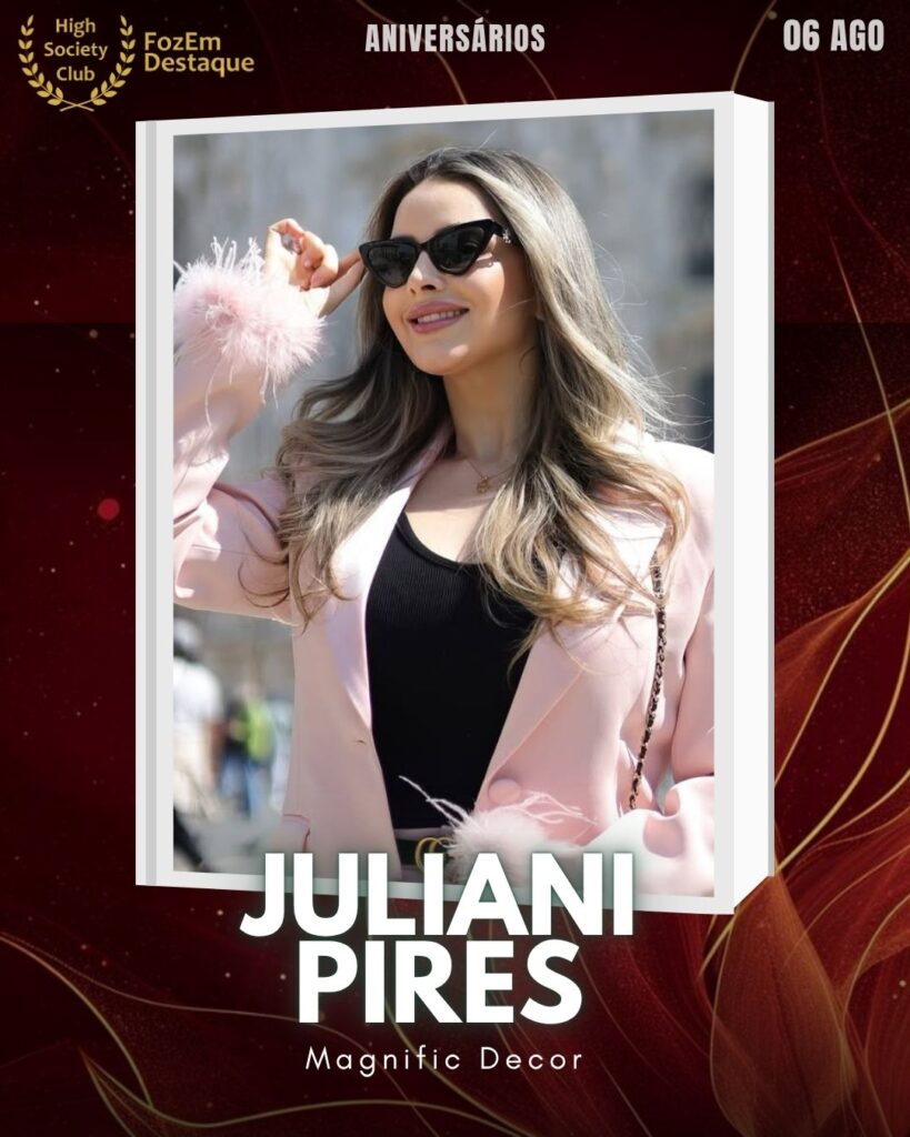 Juliani Pires
Empresária
Magnific Decor