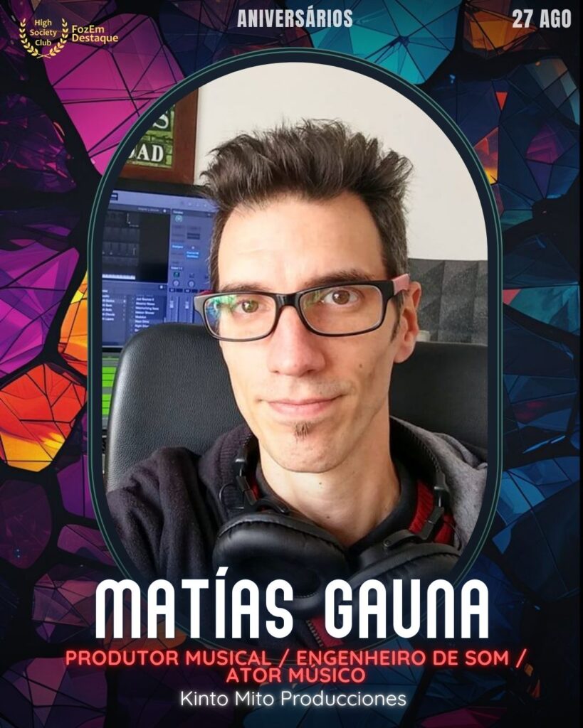 Matías Gauna
Produtor Musical / Engenheiro de Som / Ator Músico