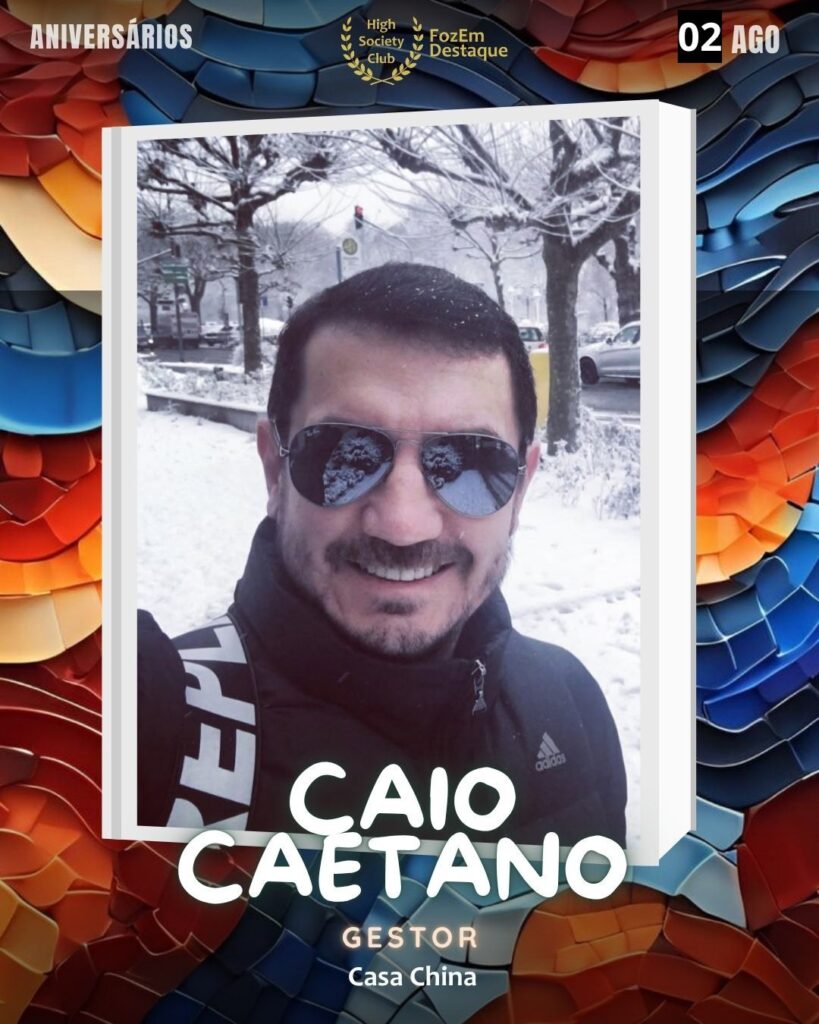 Caio Caetano
Gestor
Casa China
aniversariantes 02 agosto 2025