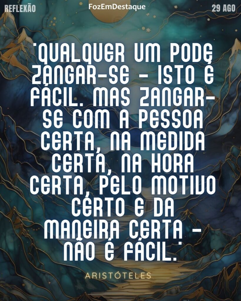 Zangar-se pessoa certa Aristóteles