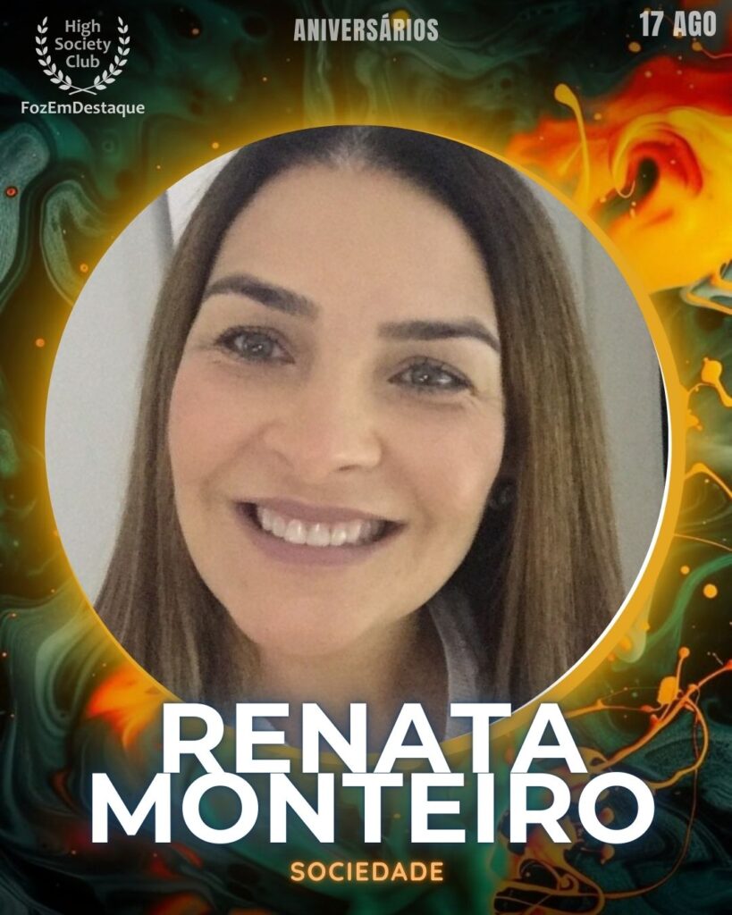 Renata Monteiro
Sociedade
Aniversariantes HighSocietyClub 17/08