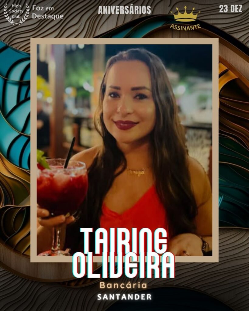 Tairine Oliveira
Bancária


