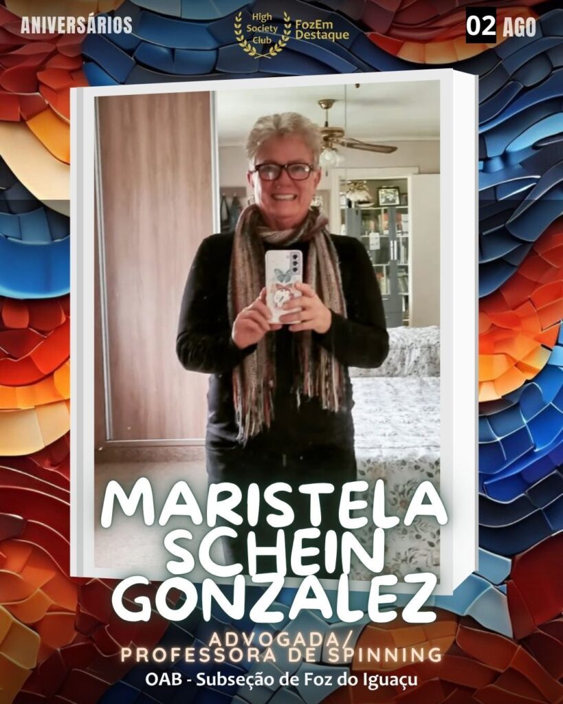 Maristela Schein Gonzalez
Advogada
Professora de Spinning OAB - Subseção de Foz do Iguaçu