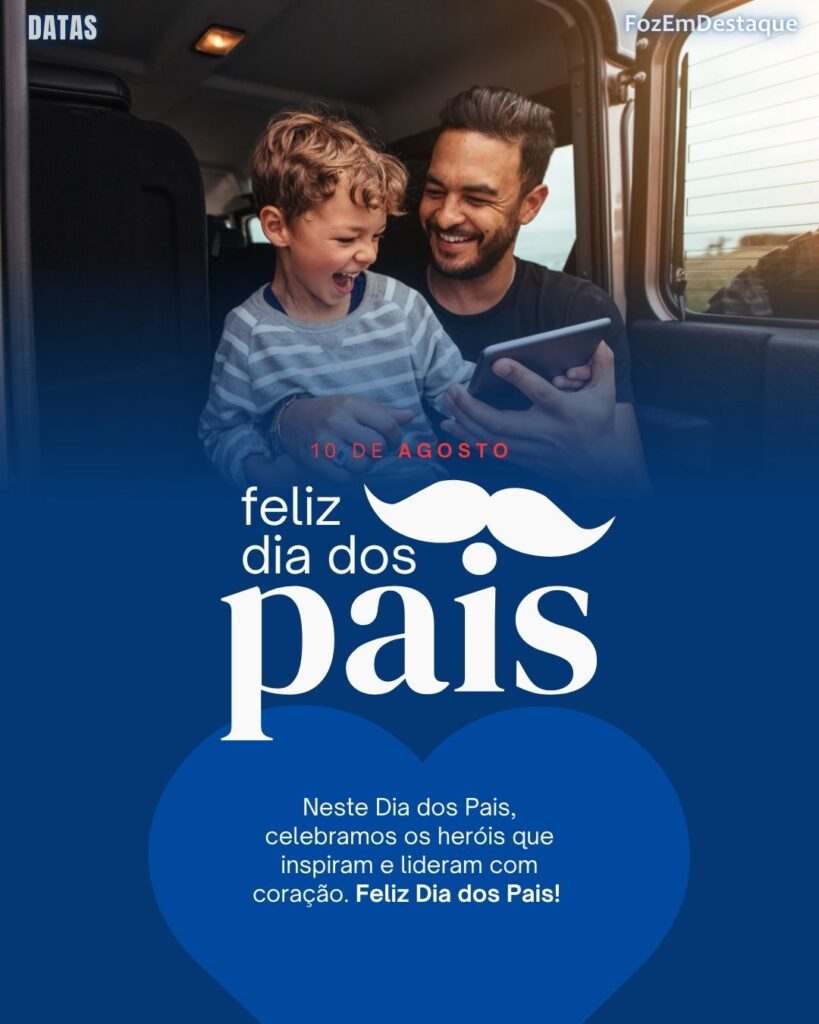 Dia dos Pais
datas comemorativas 10 agosto