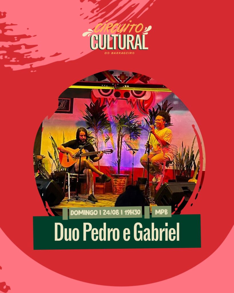 Mercado Barrageiro agenda 21/08
FozEmDestaque - Mercado Público  Foz - Agenda Cultural - Itaipu Parquetec - Yuri Benites - Angela Meira
duo Pedro e Gabriel