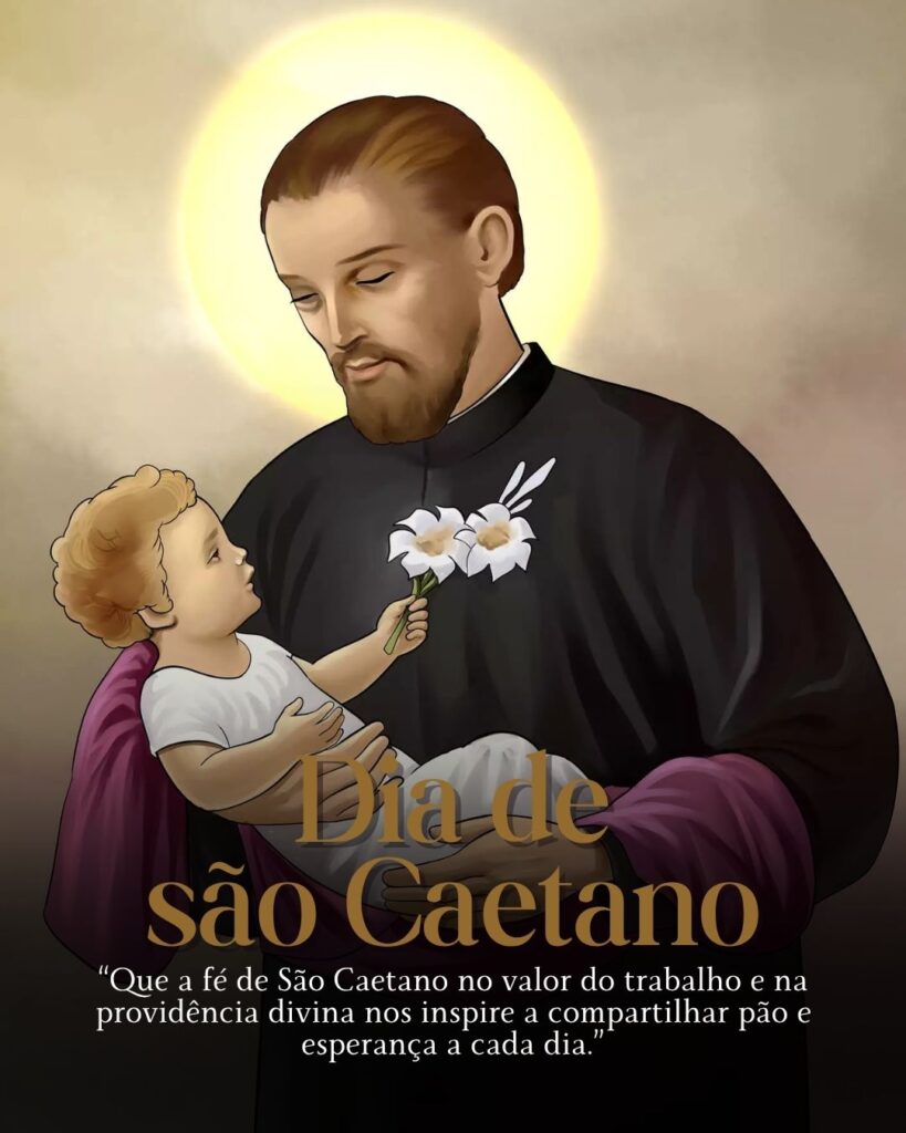 Dia de São Caetano
datas comemorativas 07 agosto