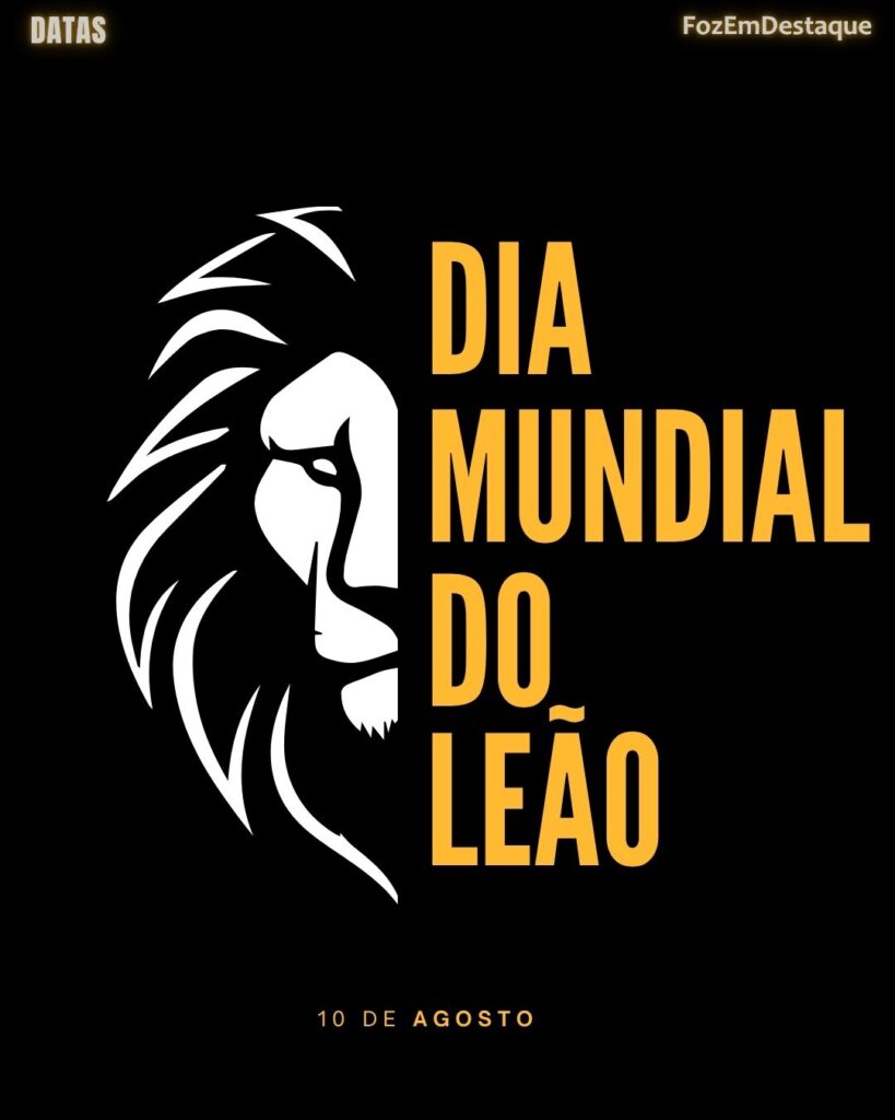 Dia Mundial do Leão
datas comemorativas 10 agosto