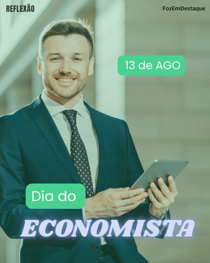 Dia do Economista: o arquiteto da sociedade moderna
 Datas comemorativas 13 agosto