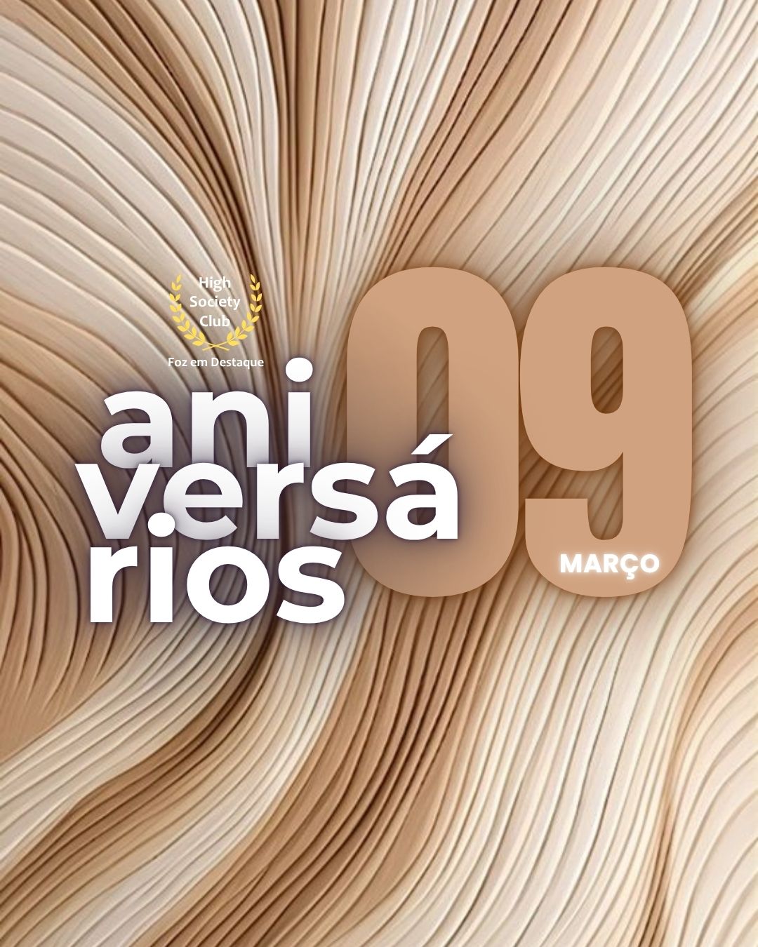 Aniversariantes HighSocietyClub 09/08 – Homenagem Especial 7