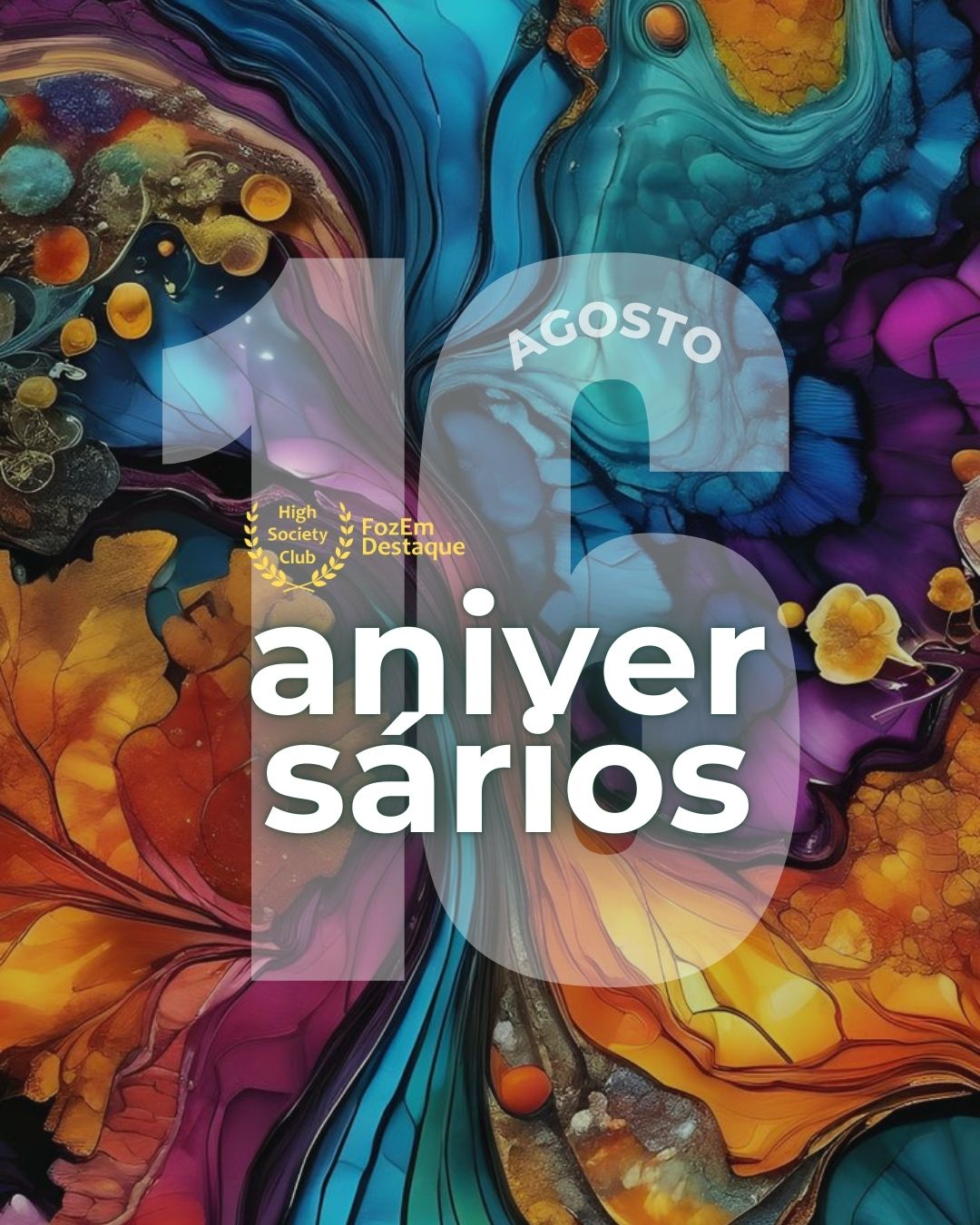 Aniversariantes HighSocietyClub Foz: Celebração e Reconhecimento em 16 de Agosto 7