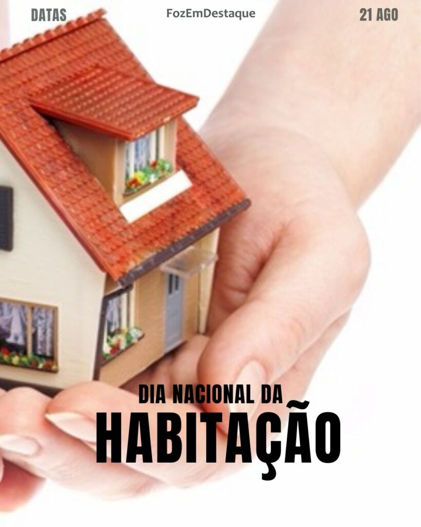 Dia Nacional da Habitação: A importância de ter um lar digno
21 de agosto datas comemorativas
