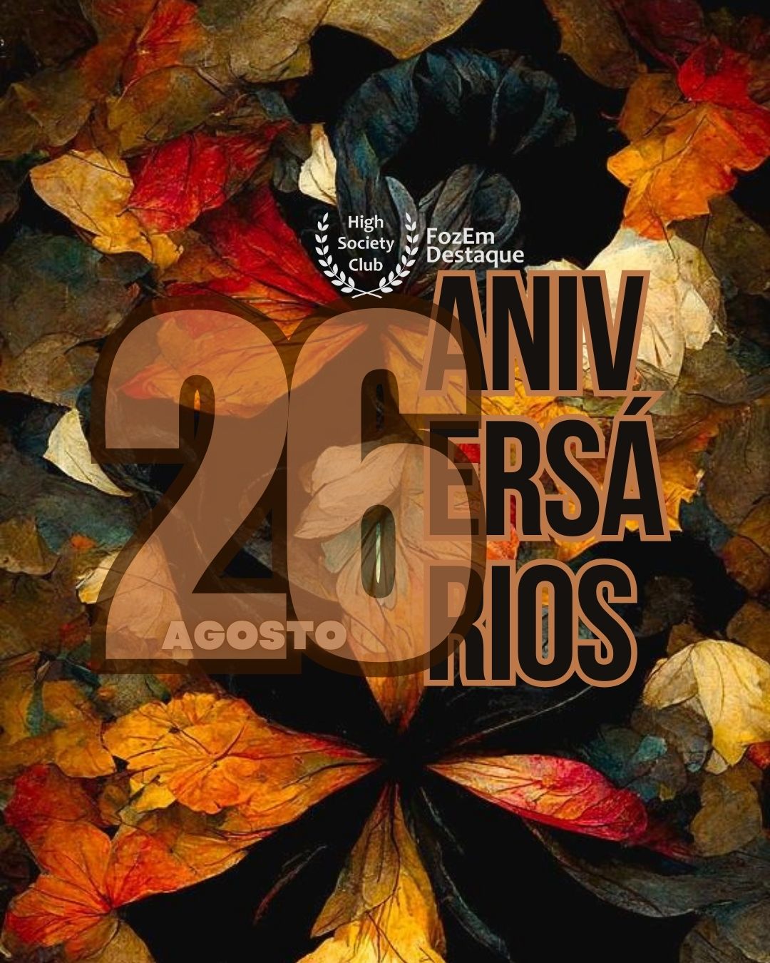 Aniversariantes HighSocietyClub FozEmDestaque – 26/08/2025 7