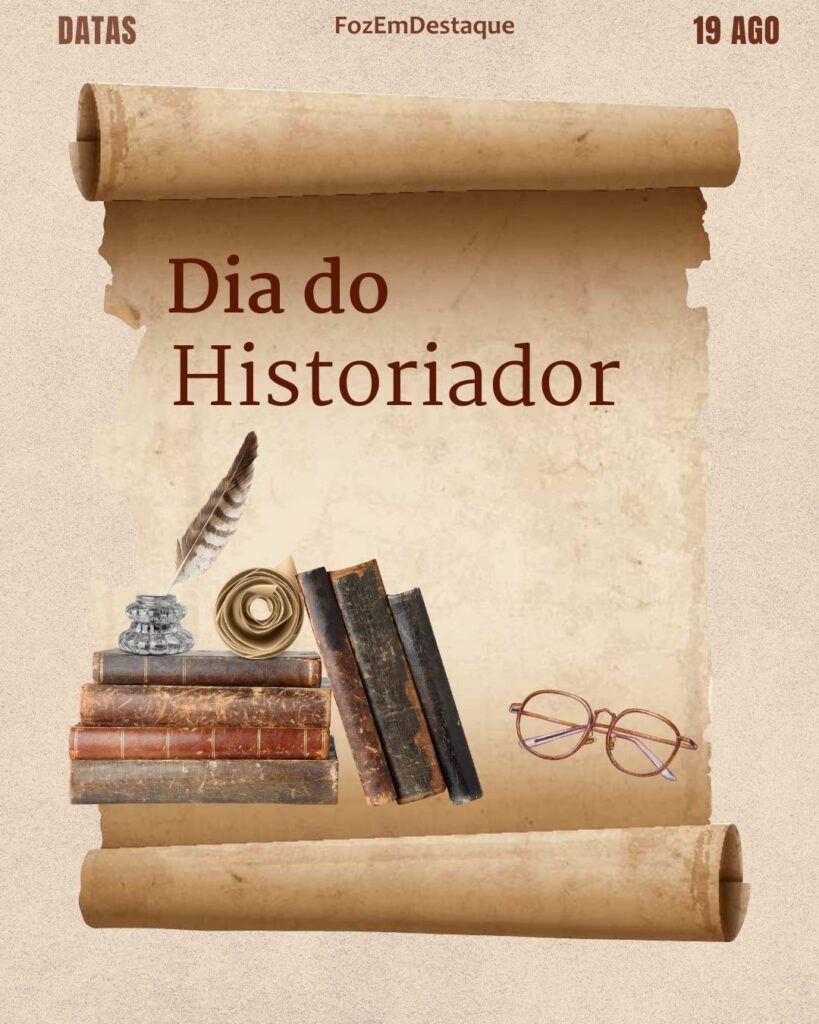Dia do Historiador
Datas Comemorativas 19 Agosto: As Lições e Reflexões de Hoje
FozEmDestaque
