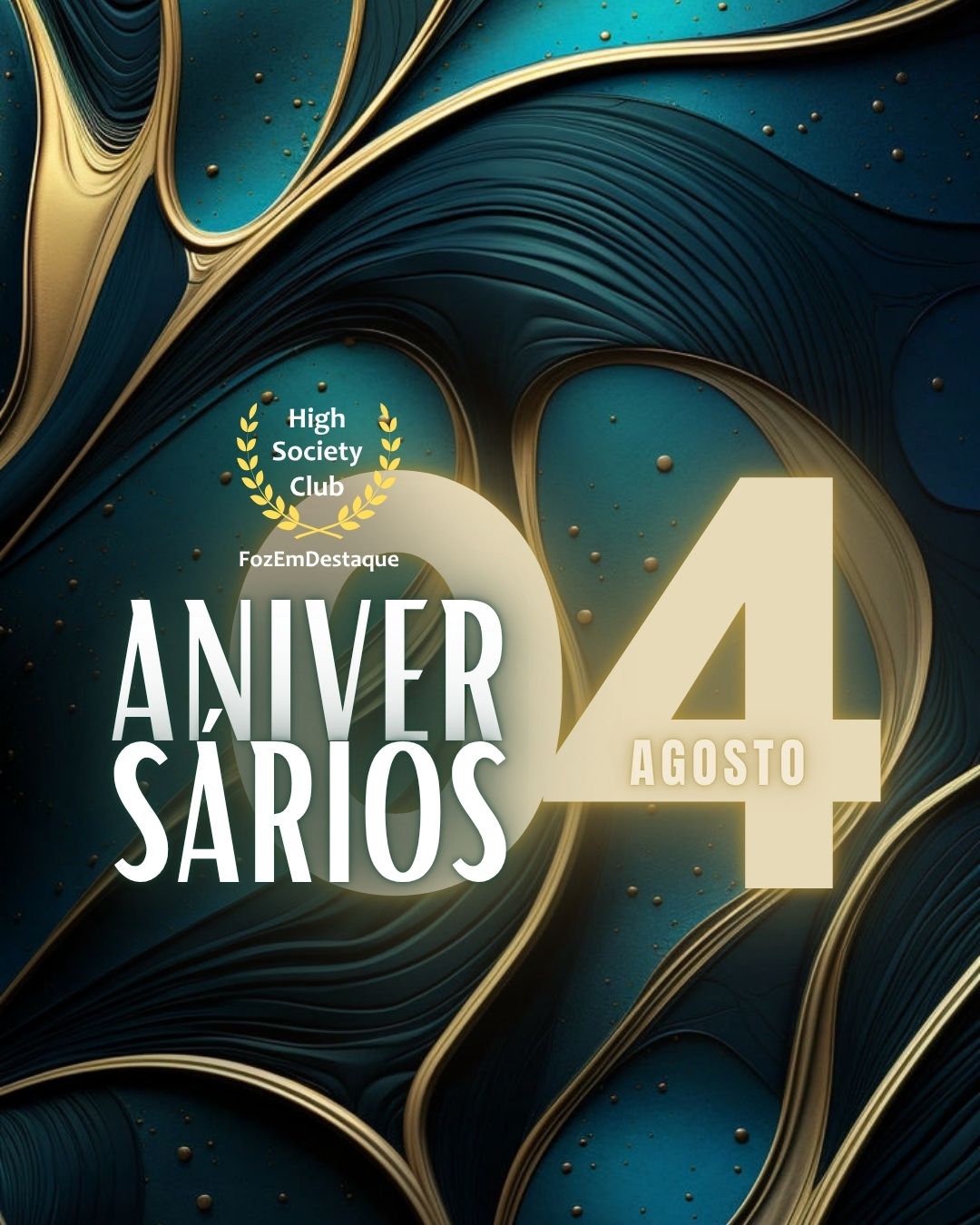 Aniversariantes de 04 de agosto de 2025 no HighSocietyClub FozEmDestaque 8