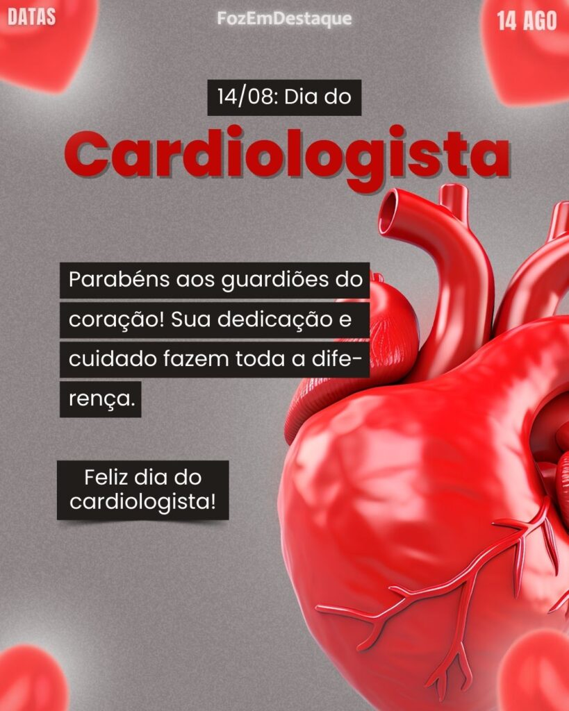 Datas comemorativas 14-08-2025
Dia do Cardiologista
datas comemorativas hoje