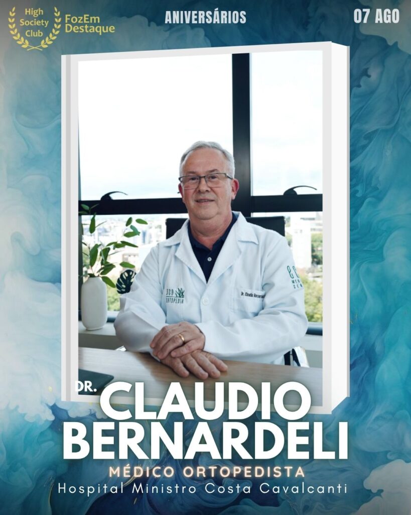 Claudio Bernardeli Hespanhol (Dr.)
Médico Ortopedista
Aniversariantes HighSocietyClub