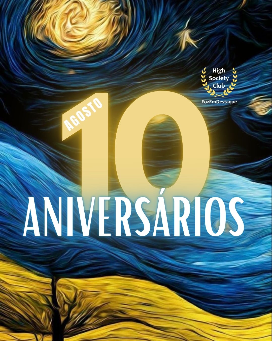 Aniversariantes 10 Agosto FozEmDestaque: celebre quem faz aniversário 9