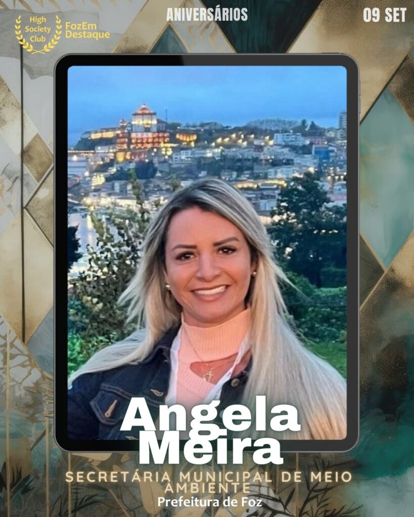 Angela Meira
Aniversariantes HighSocietyClub 09 setembro