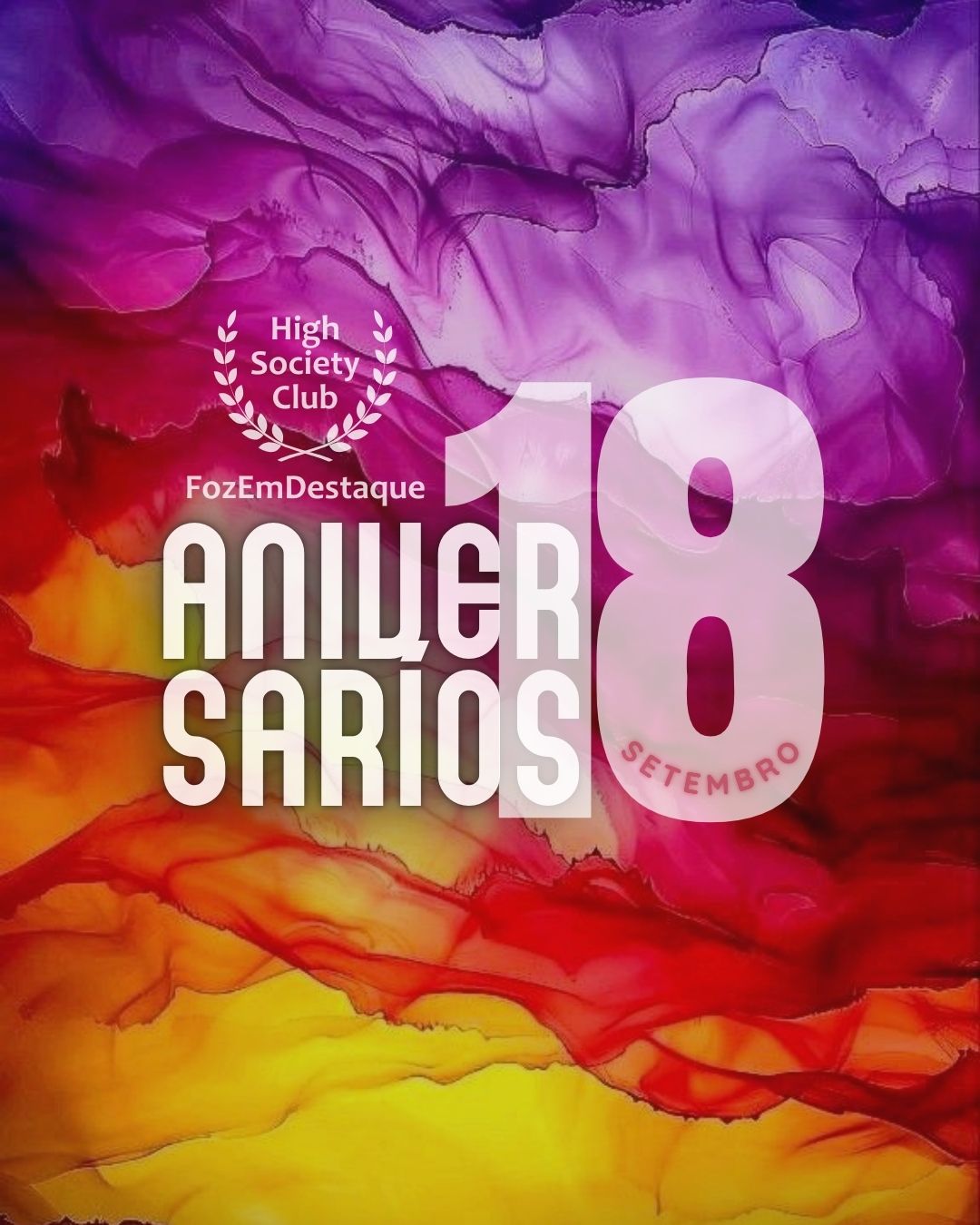 High Society Club Foz: Aniversários de 18 de Setembro 10