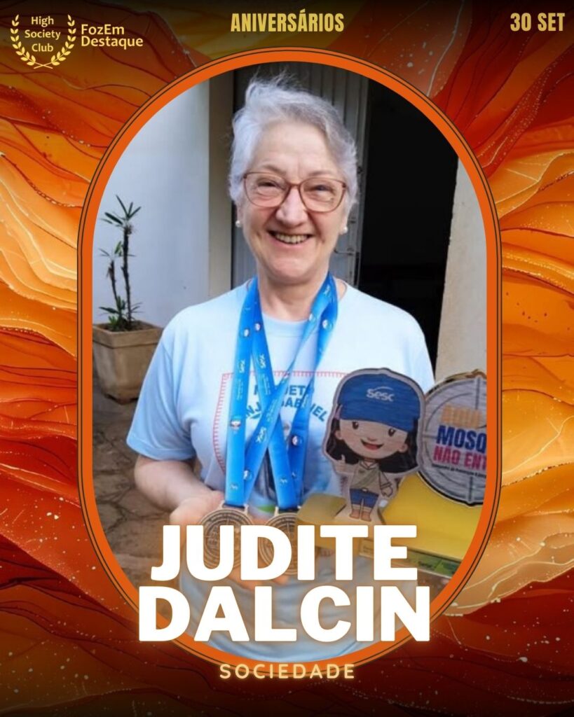 Judite Dalcin
Sociedade
Aniversariantes HighSocietyClub FozEmDestaque