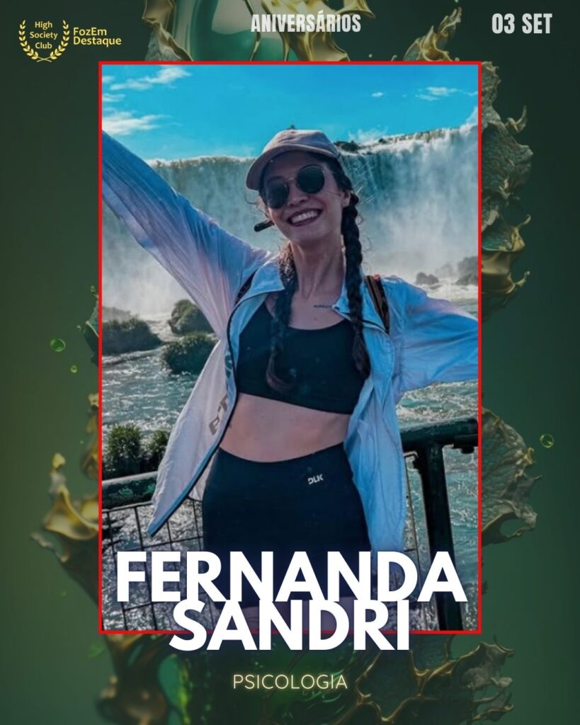 Fernanda Sandri
Psicologia
FozEmDestaque