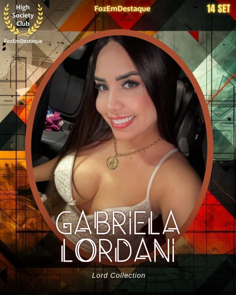 Gabriela Lordani
Lord Collection
Aniversariantes HighSocietyClub