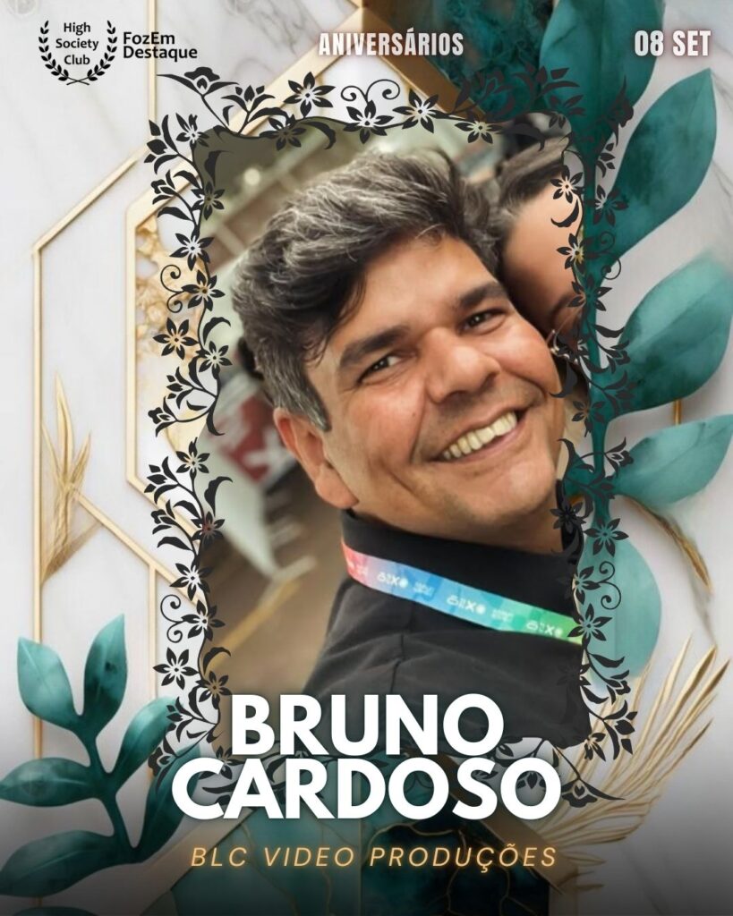 Bruno Cardoso
BLC Video Produções
Foz Aniversariantes 08-09-2025`