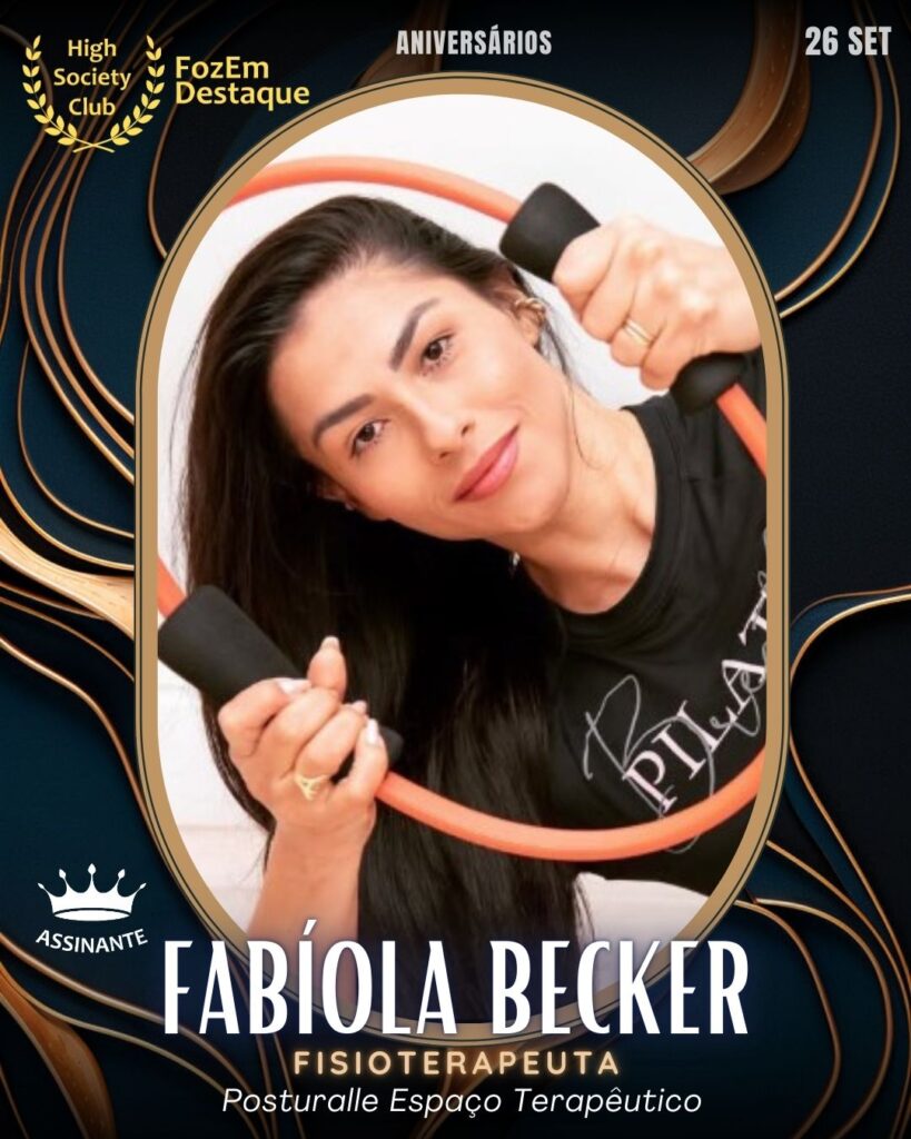 Fabíola Becker
Fisioterapeuta 
