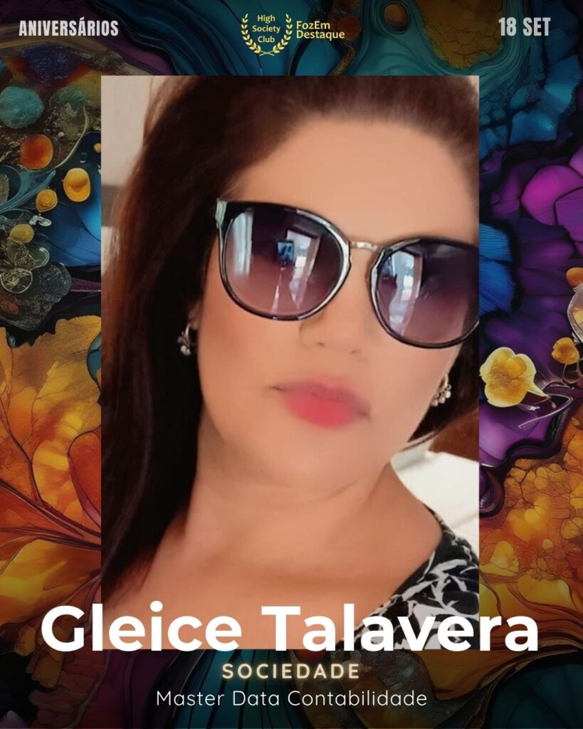 Gleice Talavera
Sociedade
Aniversariantes high society
