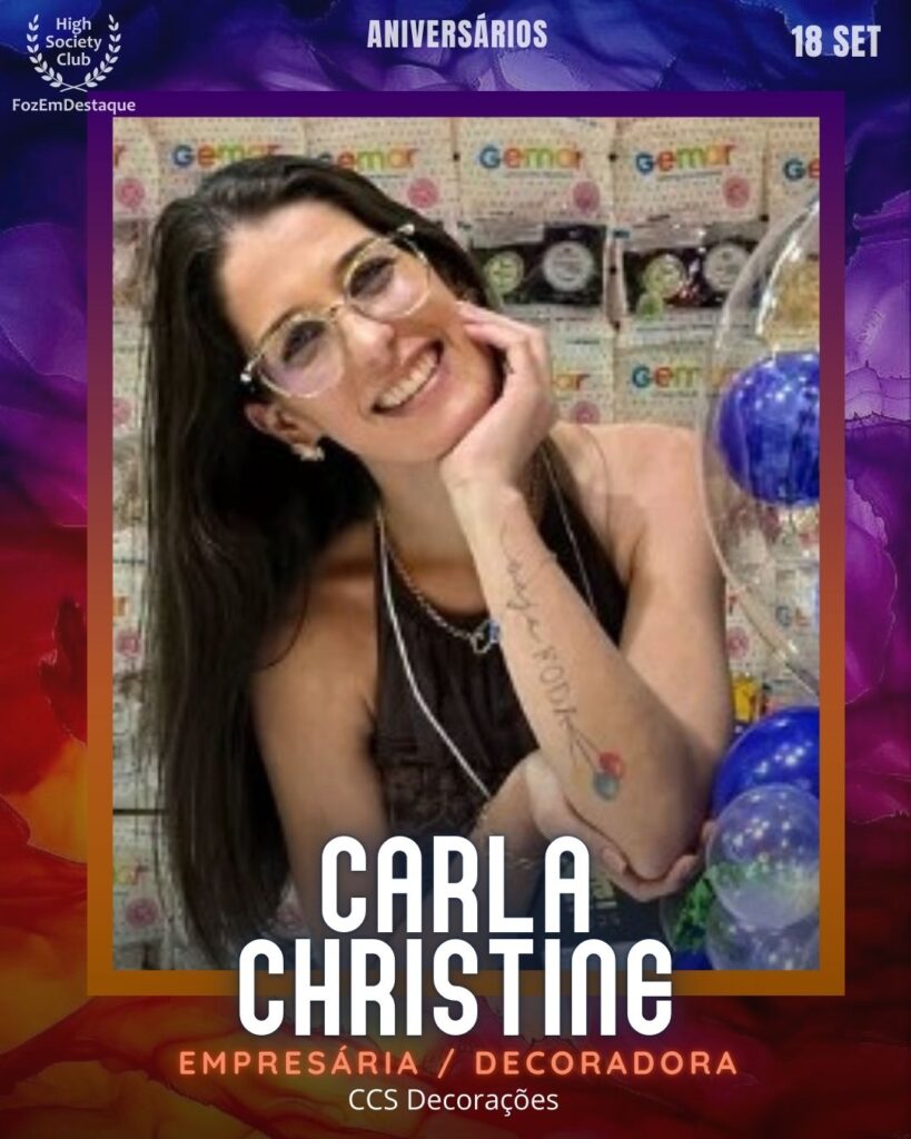 Carla Christine
Empresária / Decoradora