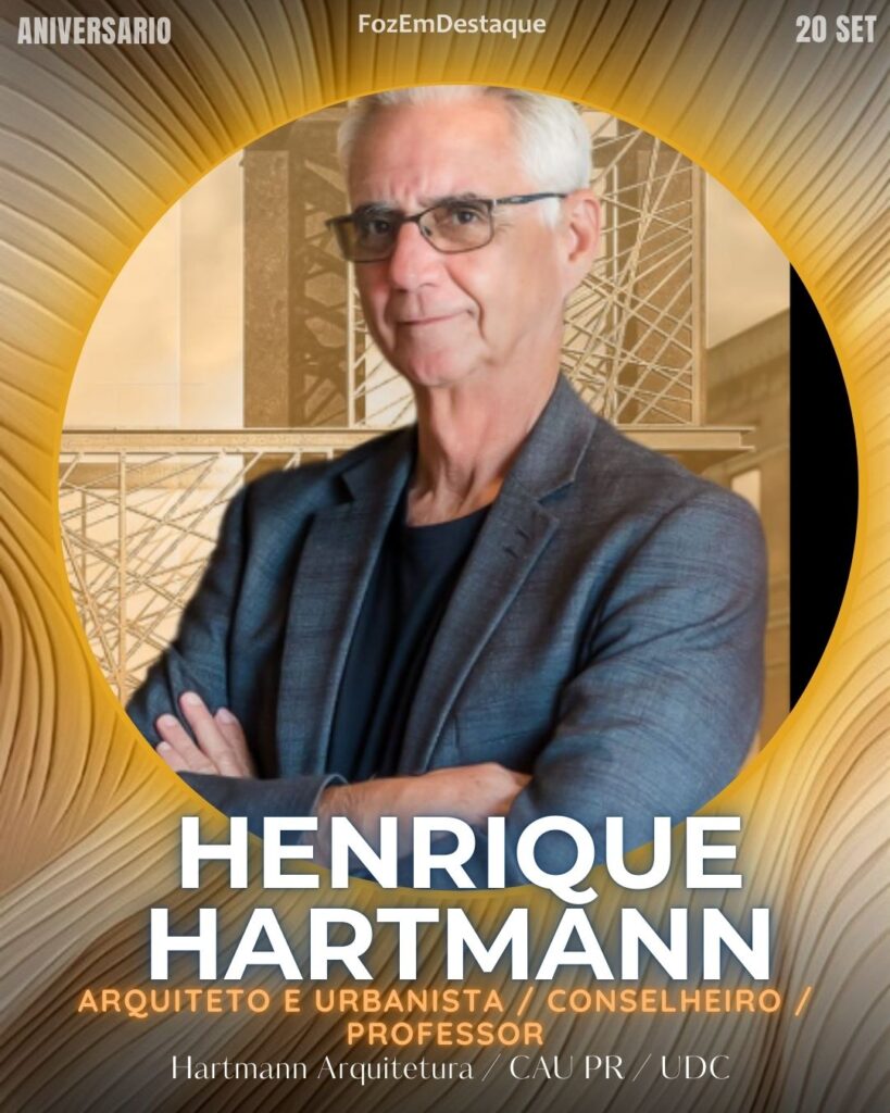 Henrique Hartmann de Carvalho
Arquiteto e Urbanista / Conselheiro / Professor	Hartmann Arquitetura
CAU PR / UDC	AEFI
aniversariantes high society 20/06/2025
FozEmDestaque
