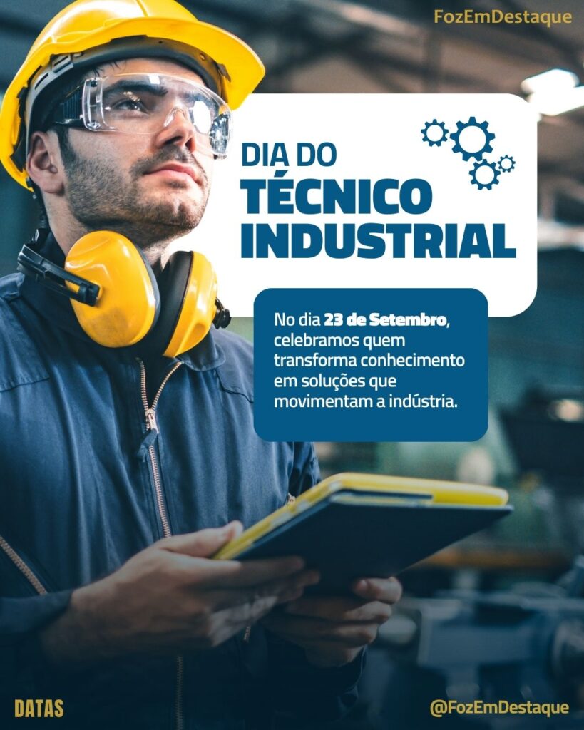 Datas Comemorativas 23/
Dia do Técnico Industrial: Inovação Prática na Indústria