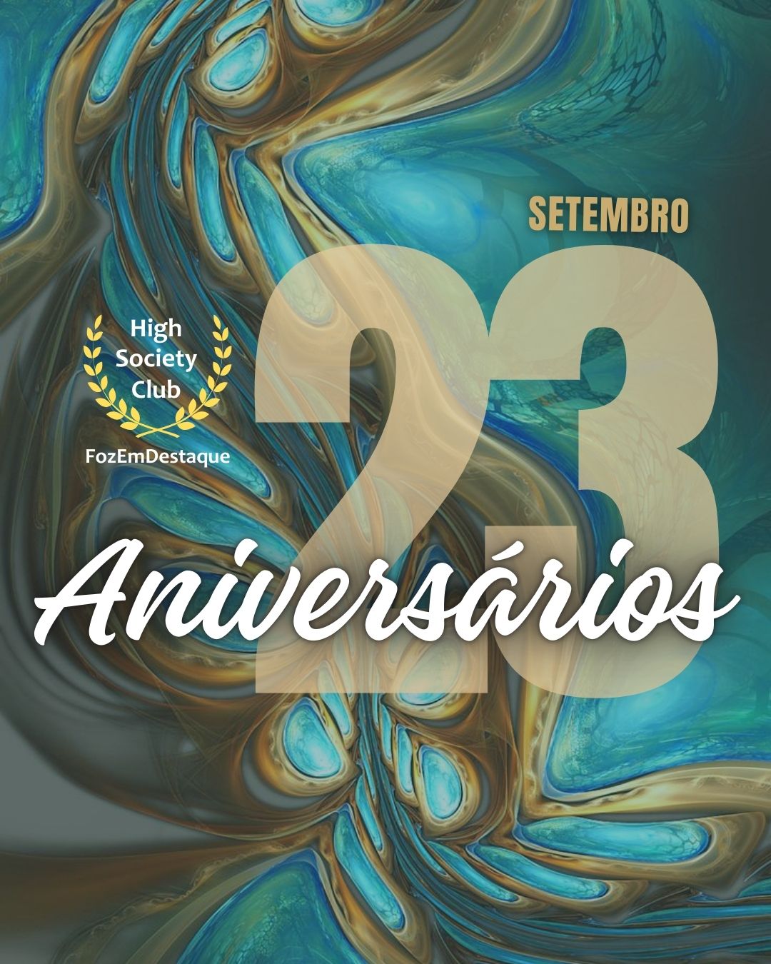 🎉 Aniversariantes HighSocietyClub FozEmDestaque – 23/09/2025 18