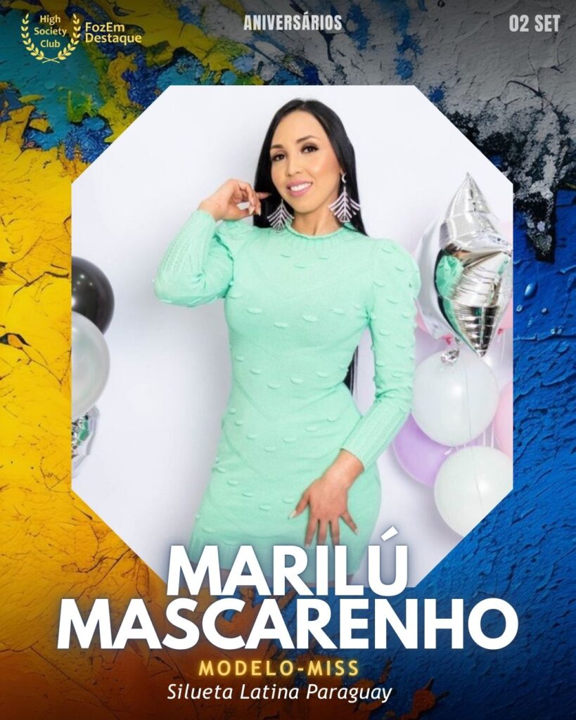 Marilú Mascarenho
Modelo-Miss