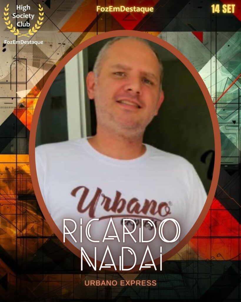 Ricardo Nadai
Urbano Express
Aniversariantes HighSocietyClub