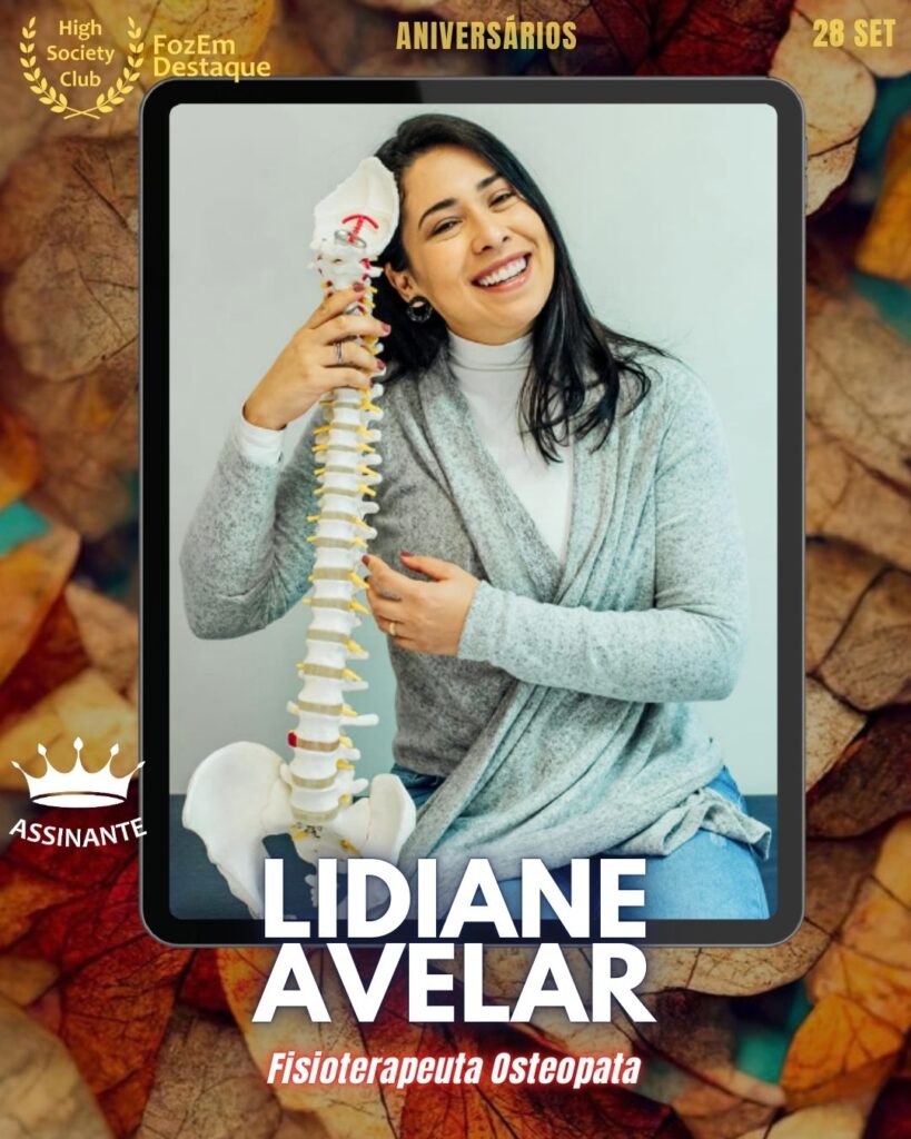 Lidiane Avelar
Fisioterapeuta Osteopata
