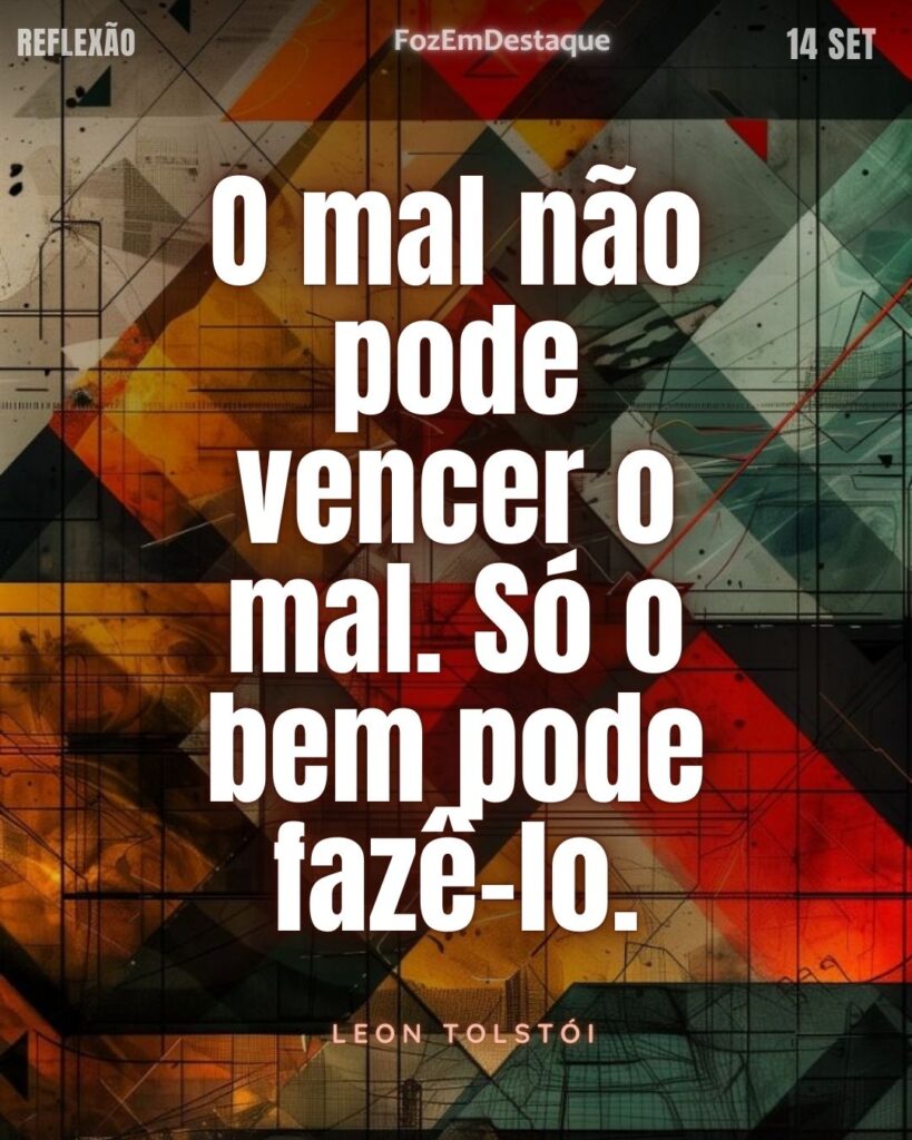 Força do Bem Tolstói
FozEmDestaque