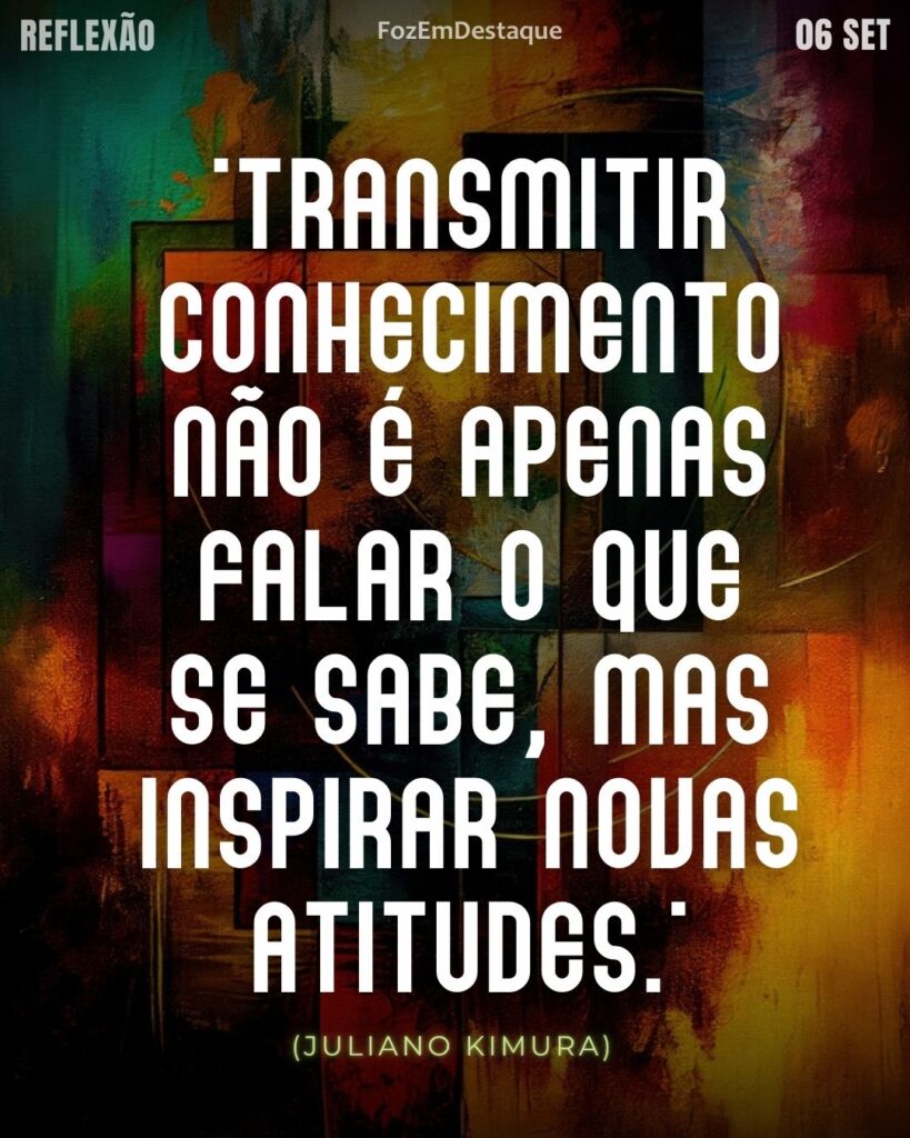 FozEmDestaque  Conhecimento que Inspira Atitudes

