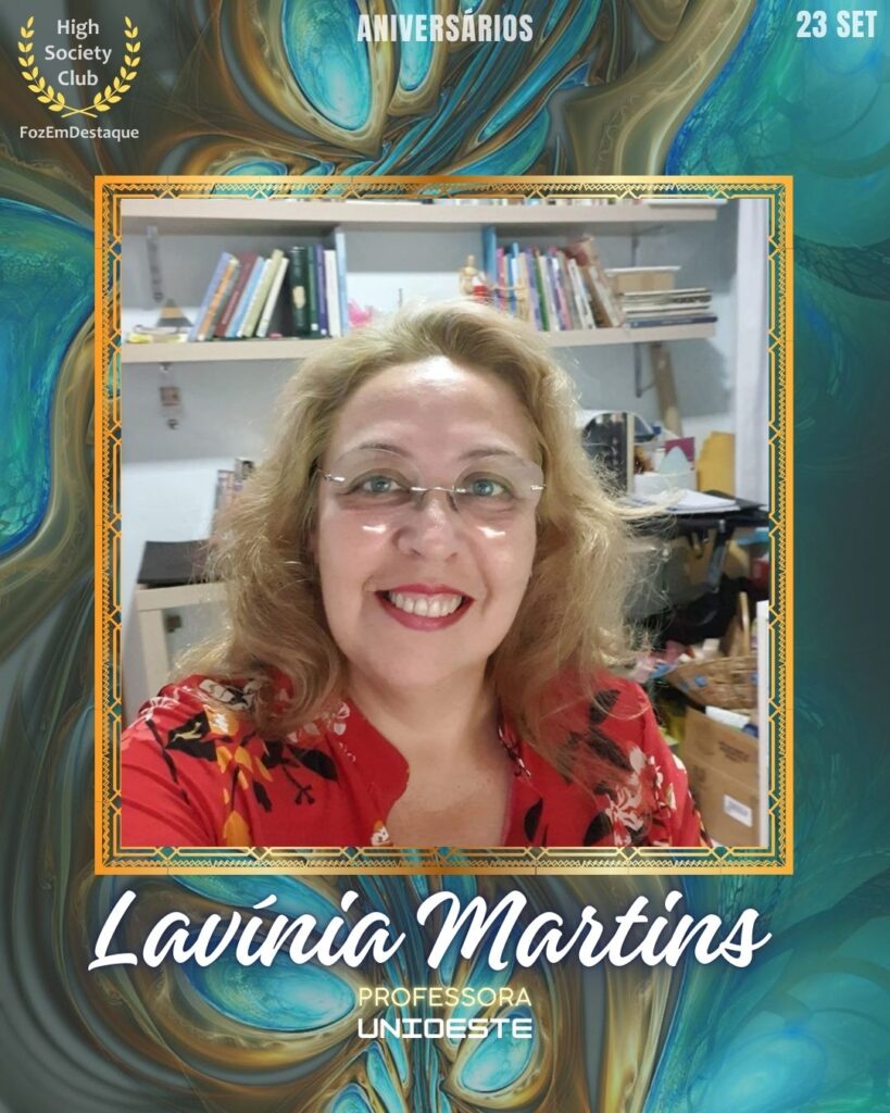 Lavínia Martins
Professora - Unioeste