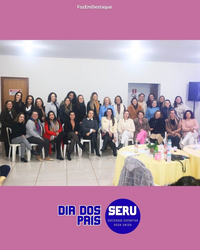 FozEmDestaque - Sociedade Esportiva Roda Unida - Jilson José Pereira - Peter da Luz
SERU Dia dos Pais