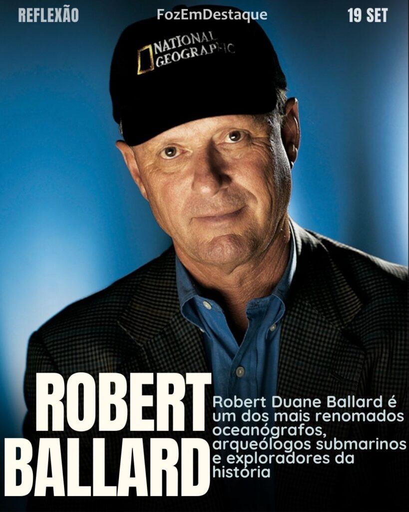 Todas as maiores descobertas começam com a pergunta "Por quê?" (Robert ballard)
Curiosidade Robert Ballard
Reflexão FozEmDestaque