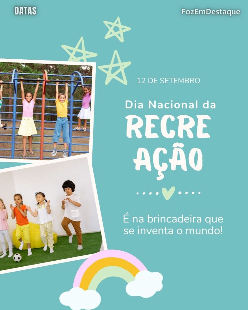 Datas comemorativas setembro celebrações
Dia Nacional da Recreação